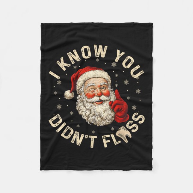 Couverture Polaire Drôle Père Noël Je sais que vous n'avez pas perdu  (Devant)