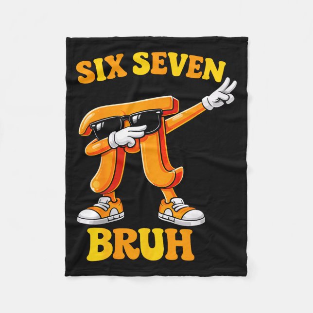 Couverture Polaire Drôle Pi Day Six Seven Bruh 6 7 Math Meme Enfants  (Devant)