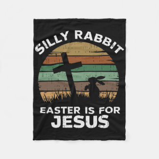 Couverture Polaire Easter Day Silly Rabbit Easter Is For Jesus Christ