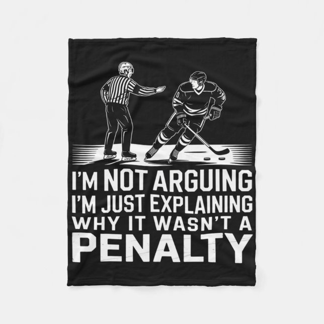 Couverture Polaire Explaining Why It Wasn't A Penalty I Ice Hockey Pl (Devant)