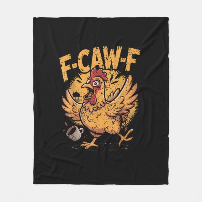 Couverture Polaire F-Caw-F Coffee Chicken Rooster Funny Bird F-Caw-F (Devant)