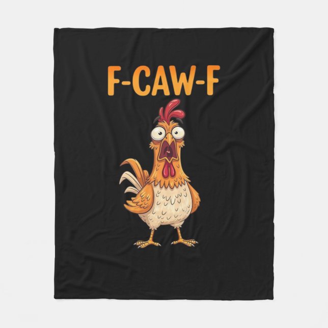 Couverture Polaire F-Caw-F Funny Chicken Saying Rooster Meme Sarcasti (Devant)