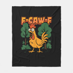 Couverture Polaire F-Caw-F Humour de poulet drôle Citation F-Caw-F Vi