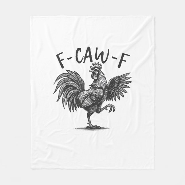 Couverture Polaire F Caw F Rooster, F-Caw-F Funny Chicken Humor Cool  (Devant)