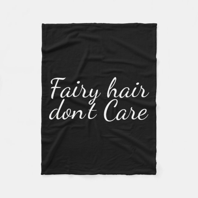 Couverture Polaire Fairy Hair Dont Care  (Devant)