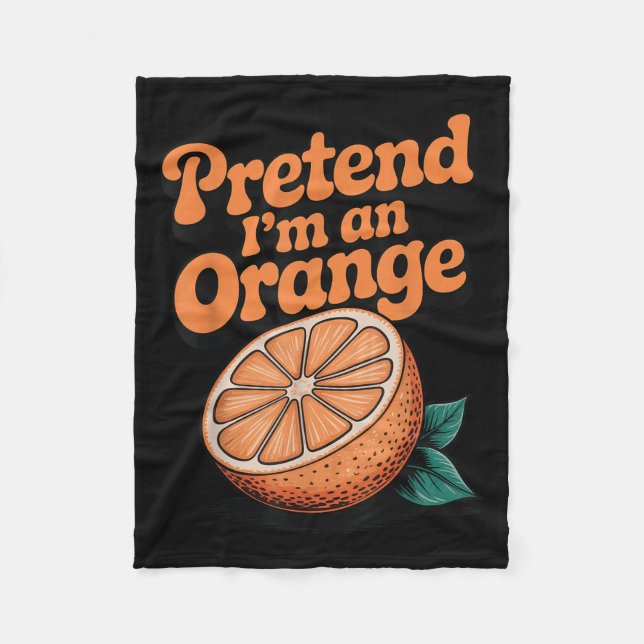 Couverture Polaire Fais comme si j'étais une orange  (Devant)