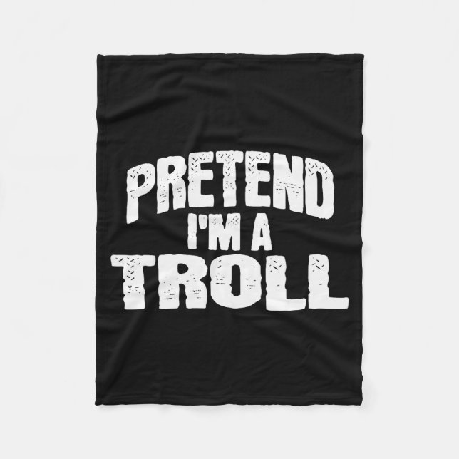 Couverture Polaire Faisons comme si j'étais un troll Costume drôle d' (Devant)