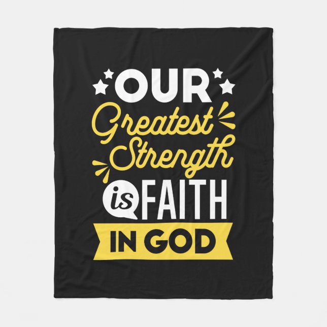 Couverture Polaire Faith in God – Our Greatest Strength Quote (Devant)