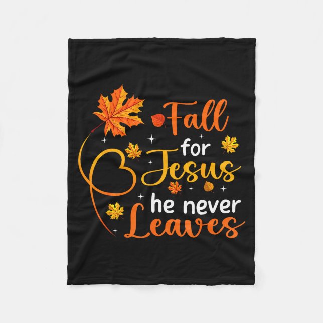 Couverture Polaire Fall For Jesus He Never Leaves Leaves Autumn Chris (Devant)