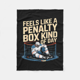 Couverture Polaire Feels Like A Penalty Box Kind Of Day Funny Hockey 