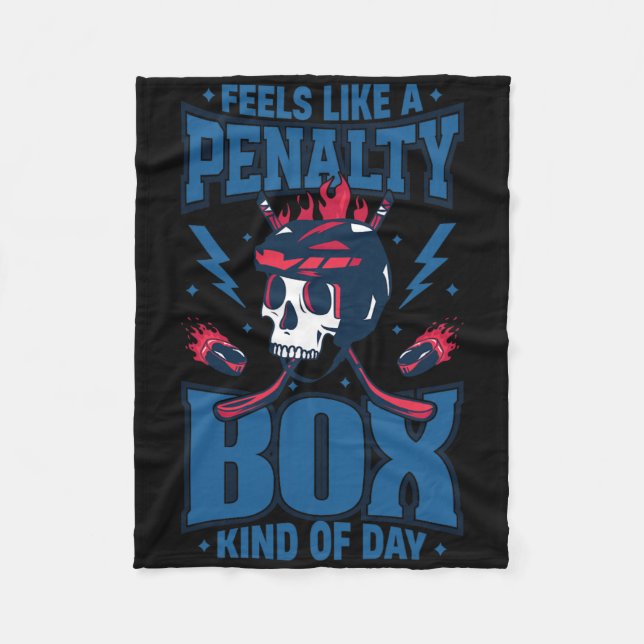 Couverture Polaire Feels Like A Penalty Box Kind Of Day Hockey Sport  (Devant)