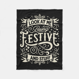 Couverture Polaire Festivité Regardez-Moi Être Festif Et Tout Ce Cele