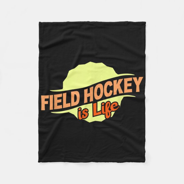 Couverture Polaire Field Hockey Is Life Cool Sports Lover Athlete Com (Devant)