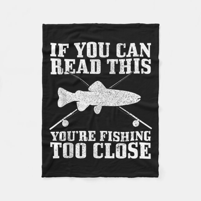 Couverture Polaire Fishing Funny Fishing Too Close Trout Fisherman Gi (Devant)