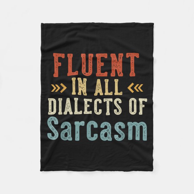 Couverture Polaire Fluent In All Dialects Of Sarcasm Retro Style  (Devant)