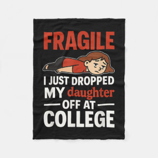 Couverture Polaire Fragile Je Viens De Laisser Ma Fille À L'Universit