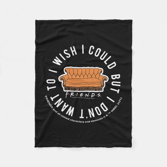 Couverture Polaire Friends I Wish I Could But I Don't Want To Cket Lo (Devant)