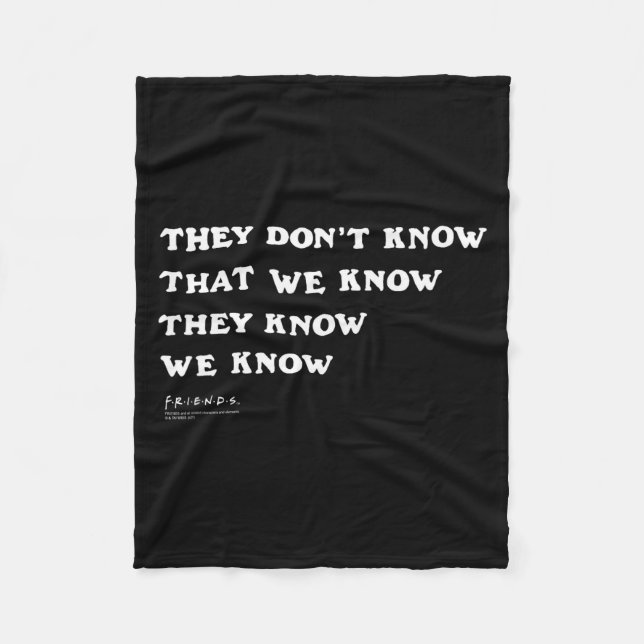 Couverture Polaire Friends They Don't Know That We Know Quote Tv Show (Devant)