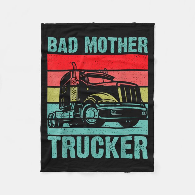 Couverture Polaire Funny Bad Mother Trucker Gift For Men Women Truck  (Devant)