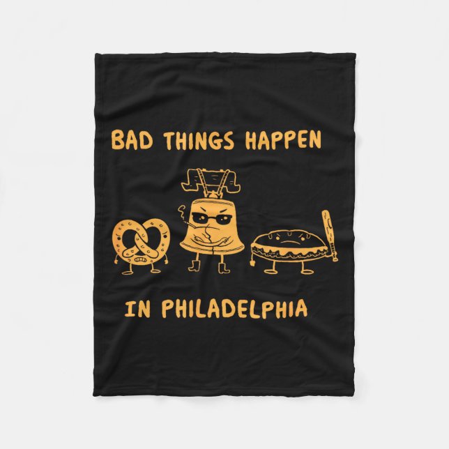 Couverture Polaire Funny Bad Things Happen In Philadelphia Novelty Ph (Devant)