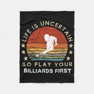 Couverture Polaire Funny Billiards Slogan Tee - Embrace Life's Uncert
