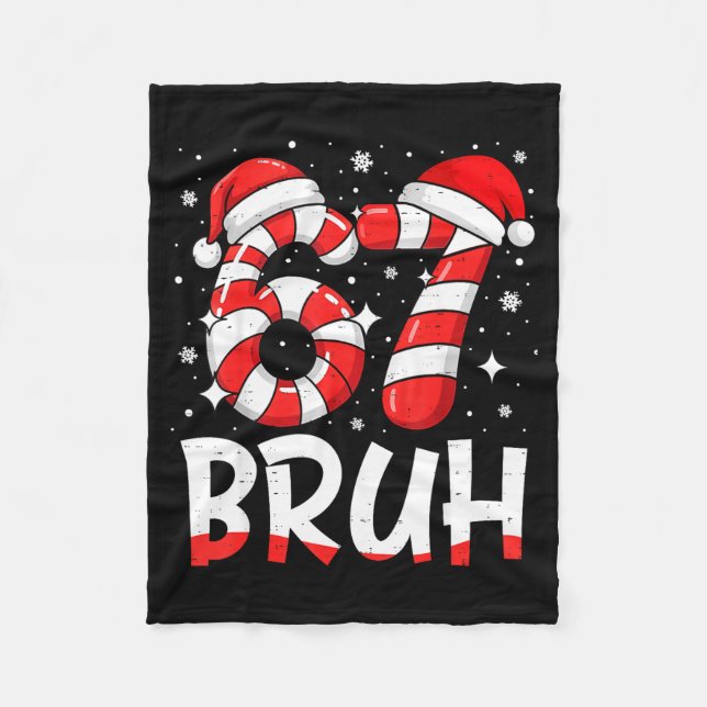 Couverture Polaire Funny Bruh 67 Six Seven 6 7 Meme Christmas Candy C (Devant)