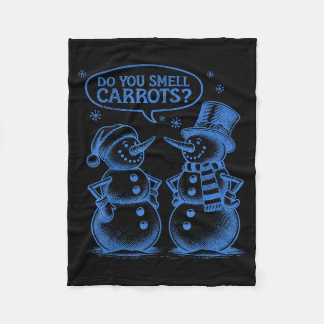 Couverture Polaire Funny Christmas Snowman Do You Smell Carrots  (Devant)