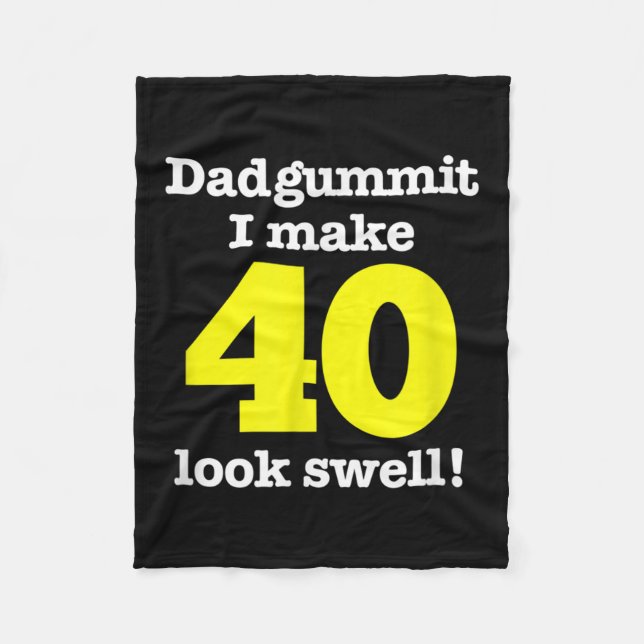 Couverture Polaire Funny Dadgummit Phrase 40e Anniversaire, Quarante  (Devant)
