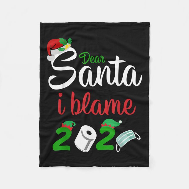 Couverture Polaire Funny Dear Santa Quote 2020 Christmas I Blame 2020 (Devant)