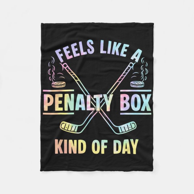 Couverture Polaire Funny Feels Like A Penalty Box Kind Of Day Tie Dye (Devant)