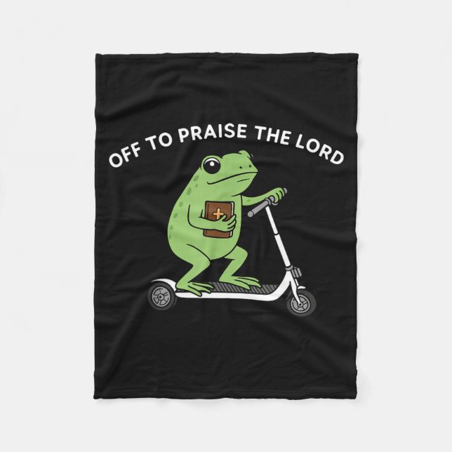Couverture Polaire Funny Frog Off To Praise The Lord Meme Quote Funny (Devant)