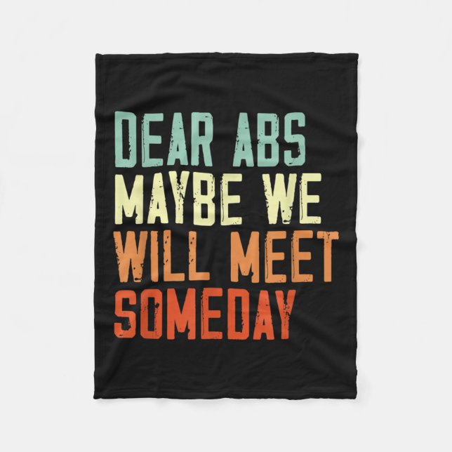 Couverture Polaire Funny Gym Quote Dear Abs, Maybe One Day We Will Me (Devant)
