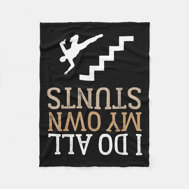 Couverture Polaire Funny I Do All My Own Stairs Stunts Ide Down  (Devant)