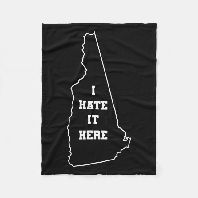 Couverture Polaire Funny I Hate It Here New Hampshire Nh State Joke  (Devant)