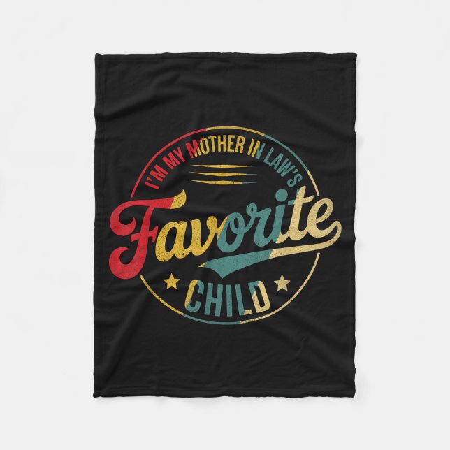 Couverture Polaire Funny Im My Mother In Laws Favorite Child Men Wome (Devant)