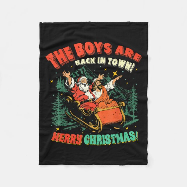 Couverture Polaire Funny Jesus Santa The Boys Are Back In Town Merry  (Devant)