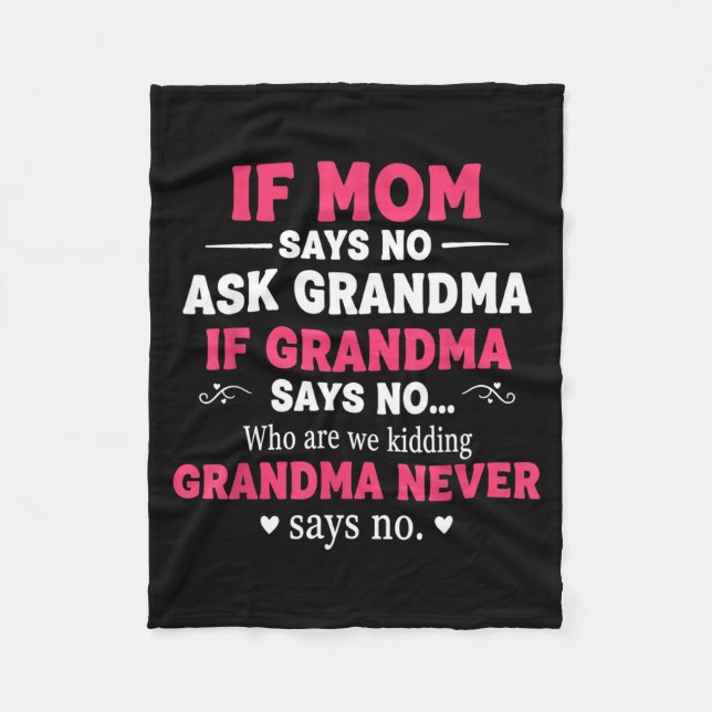 Couverture Polaire Funny Kids If Mom Says No Ask Grandma If Grandma S (Devant)