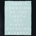Couverture Polaire Funny Lazy Days Binge Regarder le devis Personnali<br><div class="desc">Une couverture spéciale pour ceux qui s'allongent sur le canapé et regardent la télé les soirs de canapé. Drôle cadeau gag pour les amis et la famille. Personnalisez-le avec le nom de votre choix.</div>