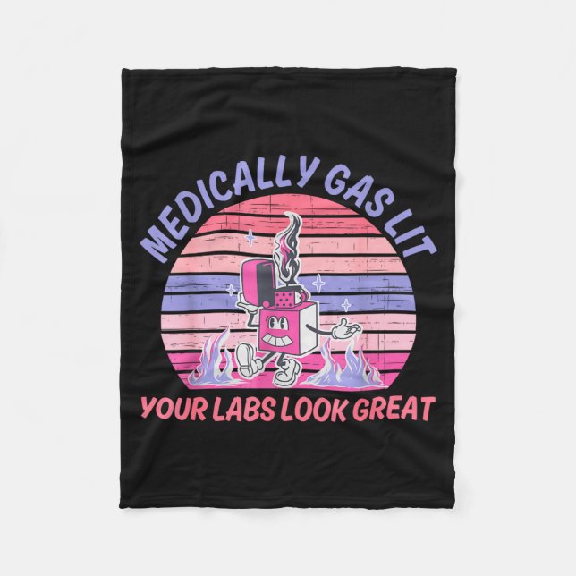 Couverture Polaire Funny Medically Gaslit Your Labs Look Great  (Devant)