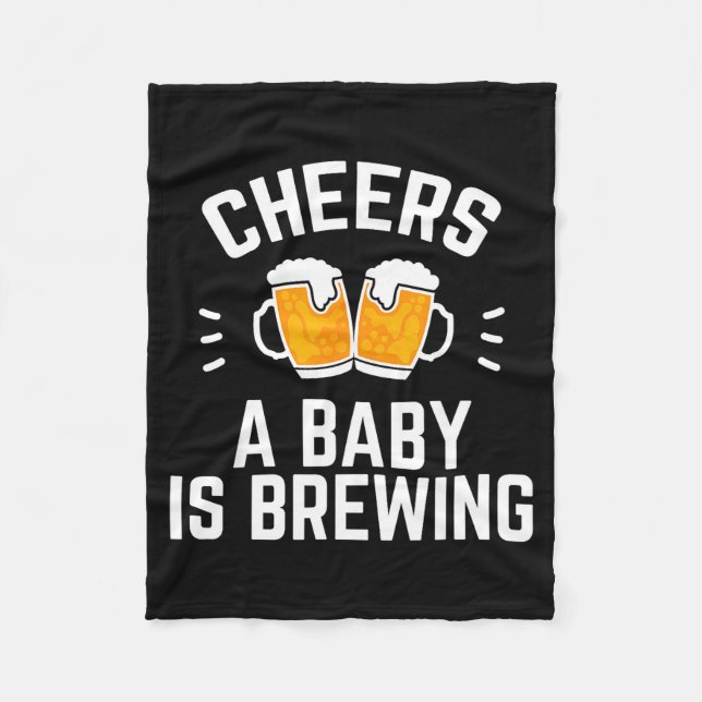 Couverture Polaire Funny New Dad Baby Shower Cheers A Baby Is Brewing (Devant)