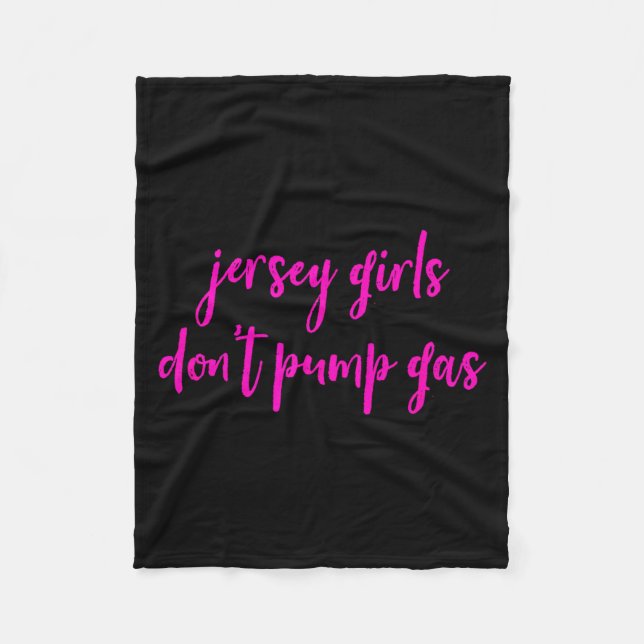 Couverture Polaire Funny New Jersey Women, Jersey Girls Don't Pump Ga (Devant)