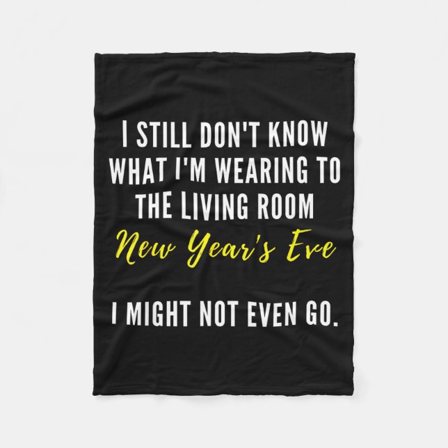 Couverture Polaire Funny New Year's Eve Insrational Sarcastic Quote  (Devant)