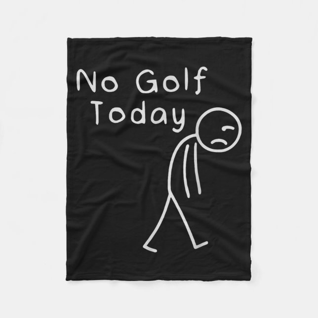Couverture Polaire Funny No Golf Today Funny Golf Men  (Devant)