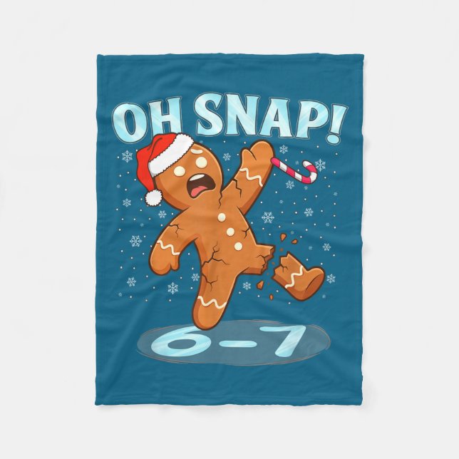Couverture Polaire Funny Oh Snap 67 Gingerbread Man Meme 6 7 Christma (Devant)