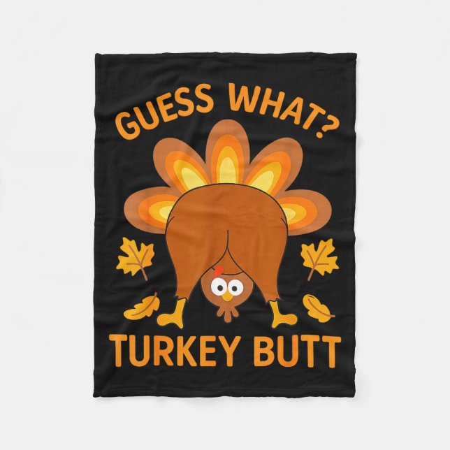 Couverture Polaire Funny Thanksgiving Guess What Turkey Butt  (Devant)