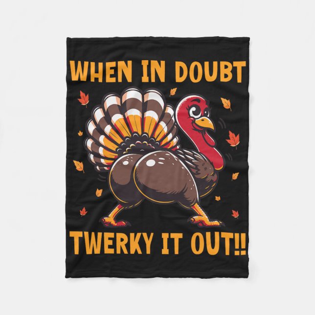 Couverture Polaire Funny Thanksgiving When In Doubt Twerk It Out Twer (Devant)