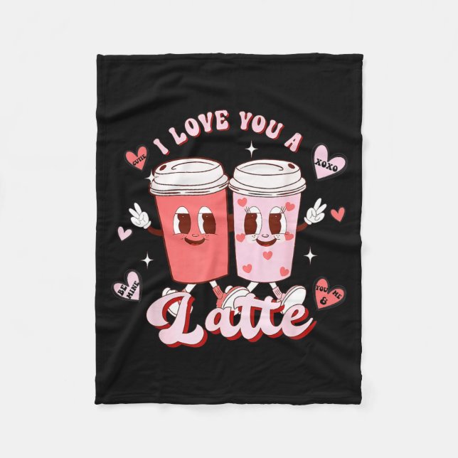 Couverture Polaire Funny Valentine Shirt I Love You A Latte Shirt For (Devant)