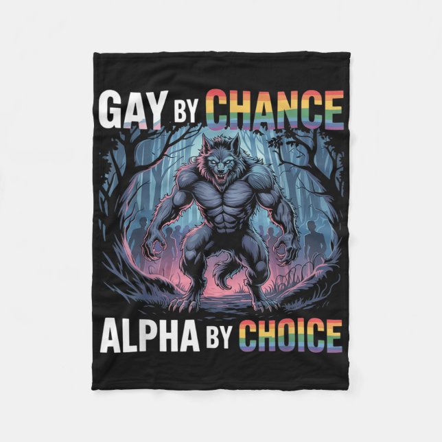 Couverture Polaire Gay par hasard Alpha par choix Funny Alpha Wolf Me (Devant)