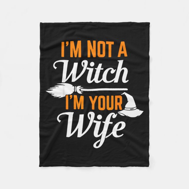 Couverture Polaire Get Back Witch, I'm Not A Witch I'm Your Wife Set  (Devant)