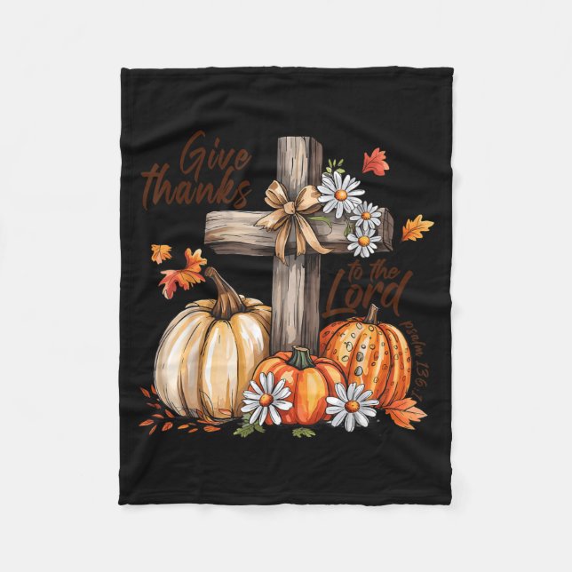 Couverture Polaire Give Thanks To The Lord Fall Pumpkin Thanksgiving  (Devant)